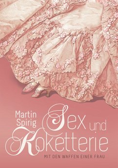 Sex und Koketterie (eBook, ePUB)