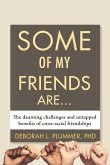 Some of My Friends Are. (eBook, ePUB)