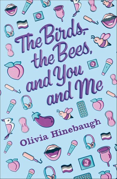 The Birds, the Bees, and You and Me (eBook, ePUB) The Birds, the Bees, and You and Me (eBook, ePUB)