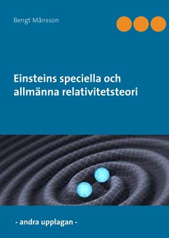 Einsteins speciella och allmänna relativitetsteori (eBook, ePUB)