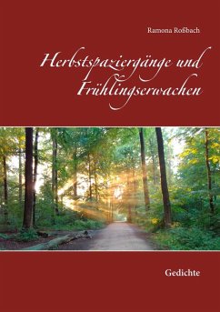 Herbstspaziergänge und Frühlingserwachen (eBook, ePUB)