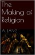 The Making of Religion (eBook, ePUB) - Bild 1
