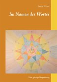 Im Namen des Wortes (eBook, ePUB)