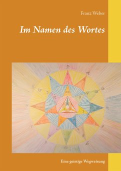 Im Namen des Wortes (eBook, ePUB) - Weber, Franz