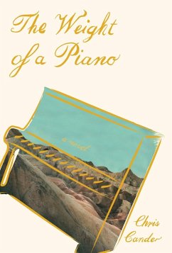 The Weight of a Piano (eBook, ePUB) - Cander, Chris