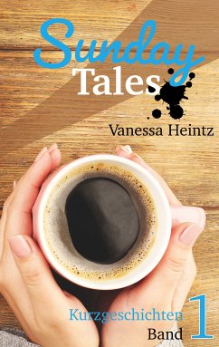 Sunday Tales (eBook, ePUB) - Heintz, Vanessa