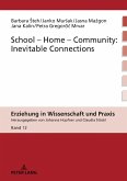 School-Home-Community: Inevitable Connections