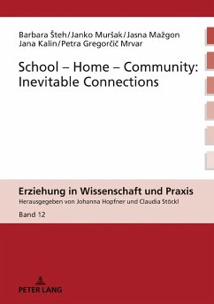 School-Home-Community: Inevitable Connections - Steh, Barbara;Mursak, Janko;Mazgon, Jasna