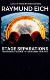 Stage Separations (The Complete Science Fiction Stories, #2) (eBook, ePUB) Stage Separations (The Complete Science Fiction Stories, #2) (eBook, ePUB)