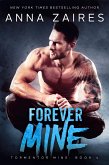 Forever Mine: Tormentor Mine: Book 4 (eBook, ePUB)