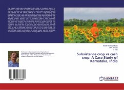 Subsistence crop vs cash crop: A Case Study of Karnataka, India