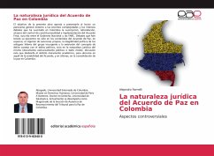 La naturaleza jurídica del Acuerdo de Paz en Colombia