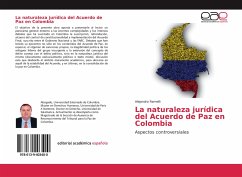 La naturaleza jurídica del Acuerdo de Paz en Colombia - Ramelli, Alejandro