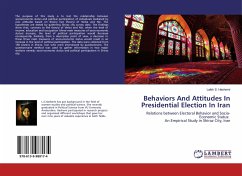 Behaviors And Attitudes In Presidential Election In Iran