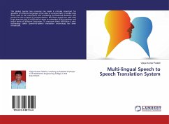 Multi-lingual Speech to Speech Translation System - Padarti, Vijaya Kumar