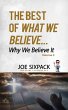 The Best of What We Believe... Why We... - Bild 1