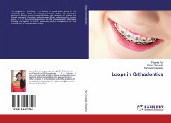 Loops in Orthodontics - Pol, Priyanka;Chougule, Kishor;Golwalkar, Sangeeta