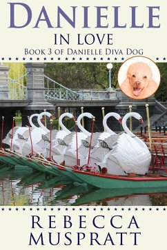 Cover Danielle In Love (Danielle Diva Dog, #3) (eBook, ePUB)