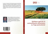 Politique agricole et autosuffisance alimentaire au Togo postcolonial