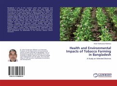 Health and Environmental Impacts of Tobacco Farming in Bangladesh - Rahman, Khan Ferdousour