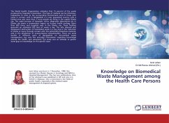 Knowledge on Biomedical Waste Management among the Health Care Persons