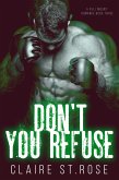 Don't You Refuse (A Full Mount Romance, #3) (eBook, ePUB) Don't You Refuse (A Full Mount Romance, #3) (eBook, ePUB)