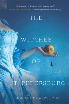 The Witches of St. Petersburg (eBook, ePUB) - Edwards-Jones, Imogen