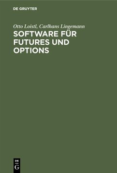 Software für Futures und Options (eBook, PDF) - Loistl, Otto; Lingemann, Carlhans