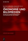 Ökonomie und Bildmedien (eBook, ePUB)