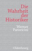 Die Wahrheit der Historiker (eBook, PDF)