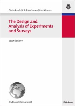 The Design and Analysis of Experiments and Surveys (eBook, PDF) - Rasch, Dieter; Verdooren, L. Rob; Gowers, Jim I.