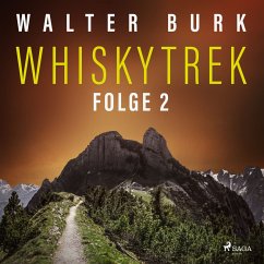 Whiskytrek, Folge 2 (Ungekürzt) (MP3-Download) - Burk, Walter