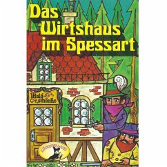 Wilhelm Hauff, Das Wirtshaus im Spessart (MP3-Download) - Hauff, Wilhelm