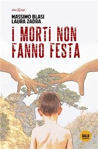 I morti non fanno festa (eBook, ePUB) - Blasi, Massimo; Zadra, Laura