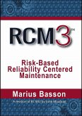 RCM3: Risk-Based Reliability Centered Maintenance (eBook, ePUB)