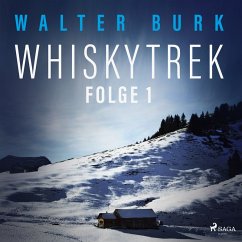 Whiskytrek, Folge 1 (Ungekürzt) (MP3-Download) - Burk, Walter