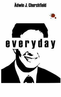 Everyday - Churchfield, Ädwin J.