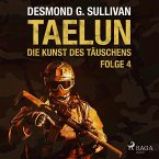 Taelun, Folge 4: Die Kunst des Täuschens (Ungekürzt) (MP3-Download)