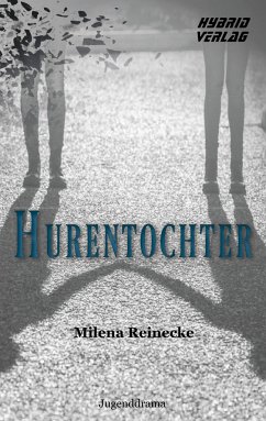 Hurentochter - Reinecke, Milena