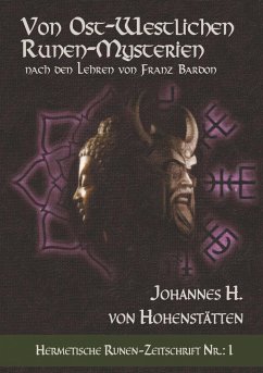 Von ost-westlichen Runen-Mysterien - Hohenstätten, Johannes H. von