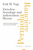 Zwischen Sensologie und ästhetischem Dissens