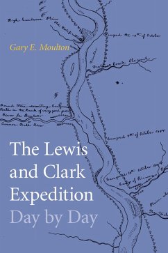 Lewis and Clark Expedition Day by Day (eBook, ePUB) - Moulton, Gary E.