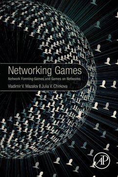 Networking Games (eBook, ePUB) - Mazalov, Vladimir; Chirkova, Julia V.