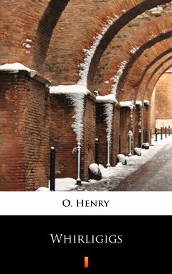 Whirligigs (eBook, ePUB) - Henry, O.
