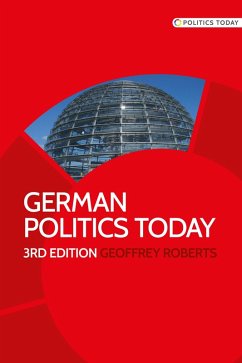 German politics today (eBook, ePUB) - Roberts, Geoffrey