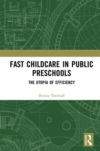 Fast Childcare in Public Preschools (eBook, ePUB)