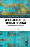 Architecture of the Periphery in Chinese (eBook, ePUB)