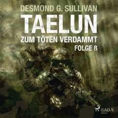 Cover Taelun, Folge 8: Zum Töten verdammt (Ungekürzt) (MP3-Download)