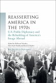 Reasserting America in the 1970s (eBook, ePUB) Reasserting America in the 1970s (eBook, ePUB)