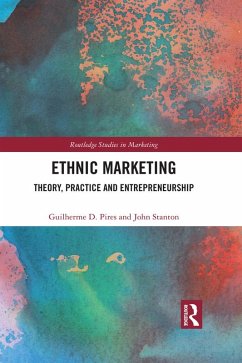 Ethnic Marketing (eBook, ePUB) - Pires, Guilherme; Stanton, John